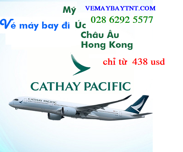 Cathay Khuyễn mãi đi Nhật; Châu Âu; Mỹ Canada chỉ từ  438usd