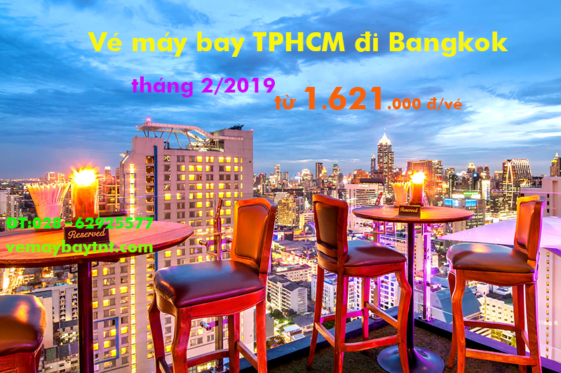 Vé máy bay TPHCM đi Bangkok (Sài Gòn Bangkok) tháng 2.2020 từ 1.621k