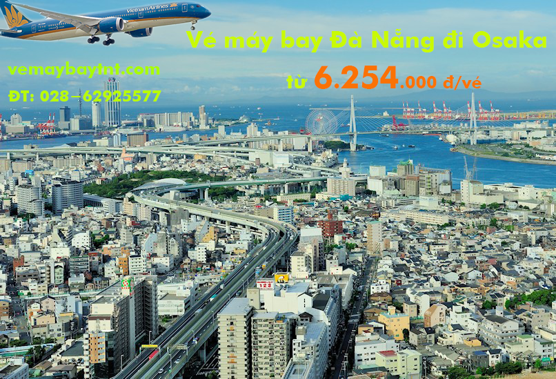 Vé máy bay Vietnam Airlines Đà Nẵng đi Osaka (DAD – KIX) từ 6.254 k