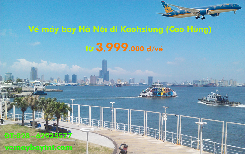 Vé máy bay Hà Nội đi Kaohsiung, Cao Hùng Vietnam Airlines 3.999k