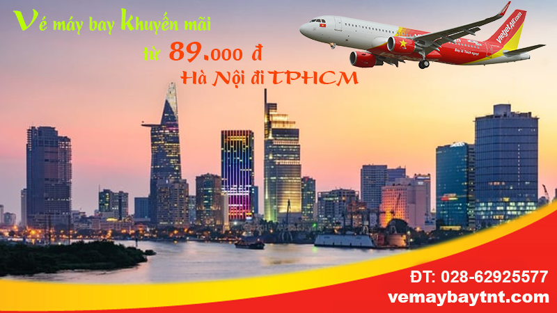 Vé máy bay Hà Nội đi TPHCM (Sài Gòn) Vietjet khuyến mãi từ 89k