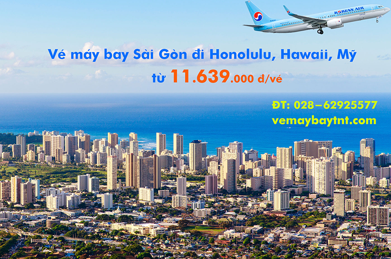 Vé máy bay Sài Gòn TPHCM-Honolulu, Hawaii (SGN–HNL) Korean Air 11369k