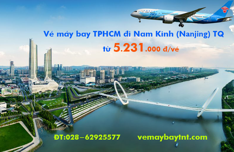 Vé máy bay TPHCM đi Nam Kinh (Sài Gòn-Nanjing) China Southern từ 5230k