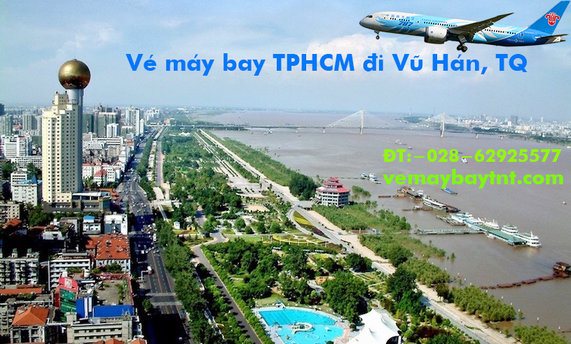 Vé máy bay TPHCM đi Vũ Hán (Sài Gòn – Wuhan) China Southern từ 4.208k