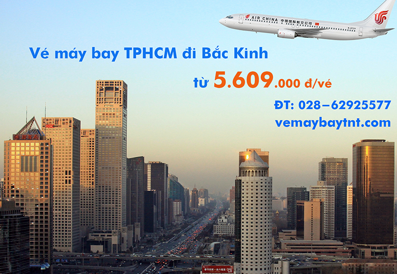 Vé máy bay TPHCM đi Bắc Kinh (SGN – PEK) Air China từ 5.069.000 đ
