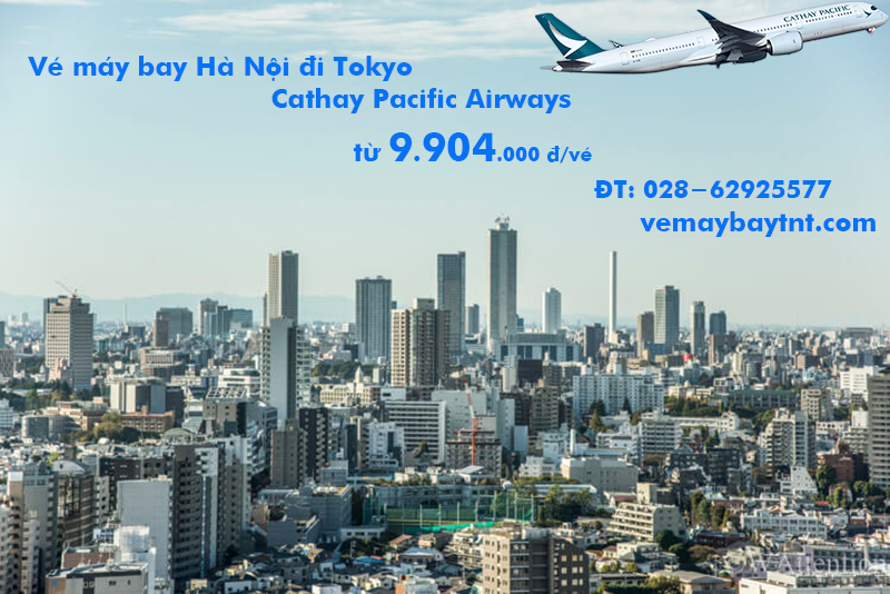 Giá vé máy bay Hà Nội đi Haneda, Tokyo (HAN - HND) Cathay Pacific từ 9.904k