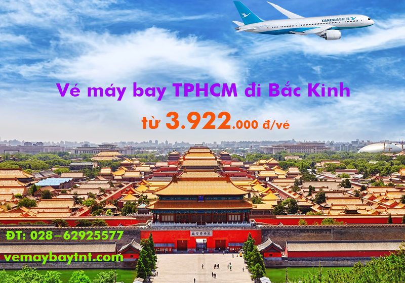 Vé máy bay từ Sài Gòn đi Bắc Kinh (SGN-PEK) Xiamen Airlines từ 3899k