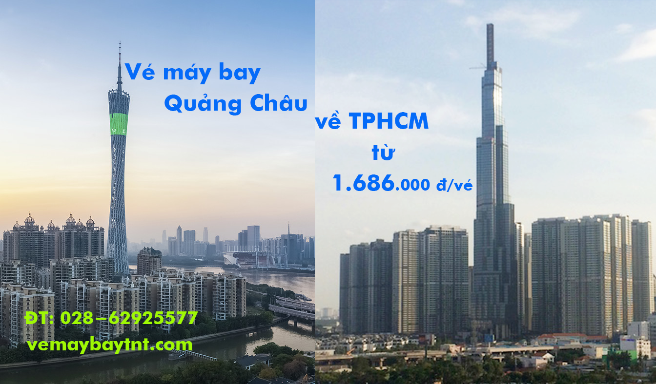 Vé máy bay từ Quảng Châu về TPHCM (Guangzhou – Sài Gòn) từ 1.686k
