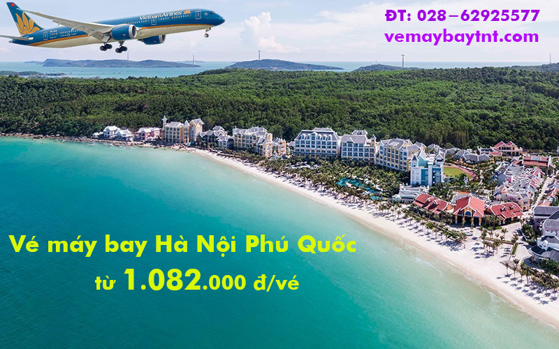 Vé máy bay Hà Nội Phú Quốc giá rẻ tháng 4/2020 (HAN – PQC) từ 1.082k