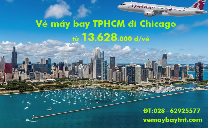Vé máy bay TPHCM đi Chicago (Sài Gòn–Chicago) Qatar Airways từ 13.624k