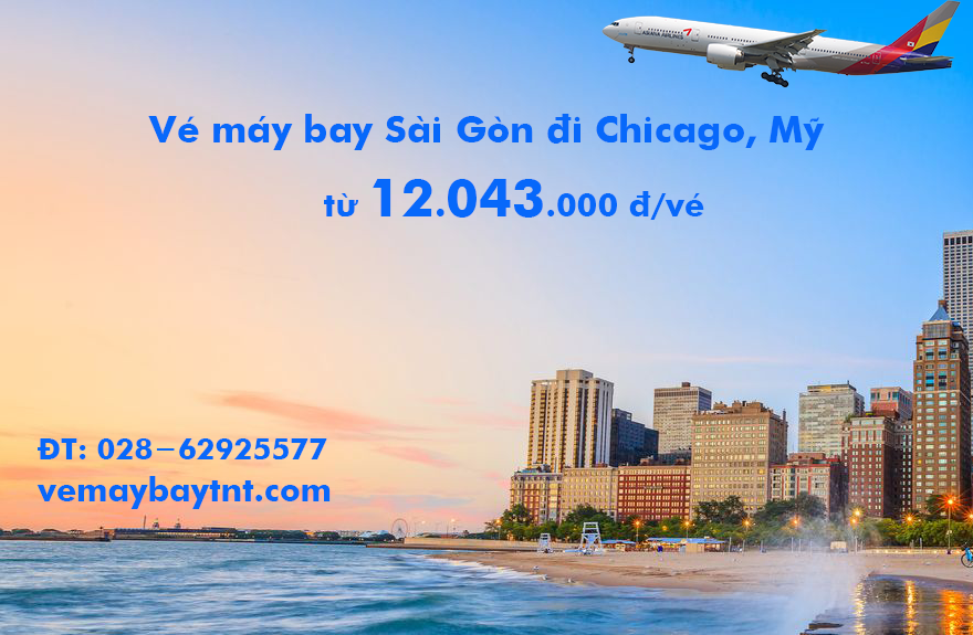 Vé máy bay Hồ Chí Minh Chicago (Sài Gòn đi Chicago) Asiana từ 12.043k