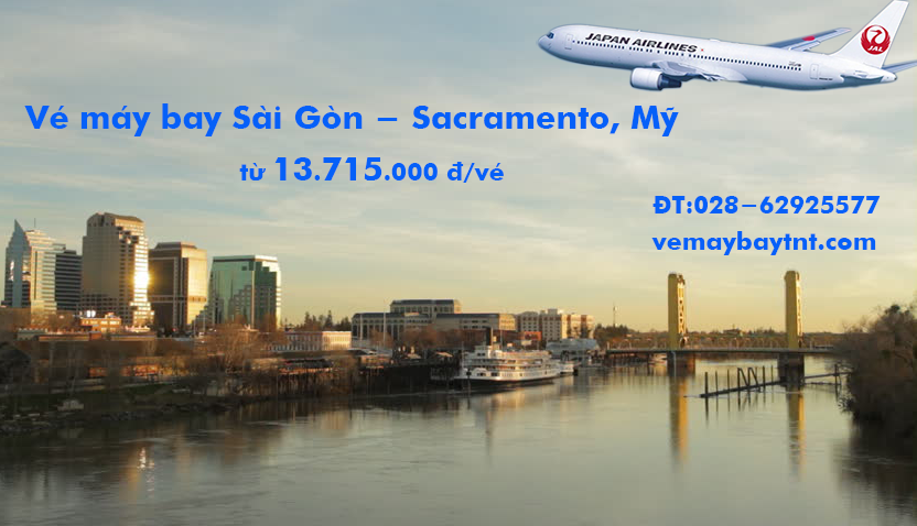 Vé máy bay Sài Gòn Sacramento, California, Mỹ (SGN – SMF) từ 13.715k