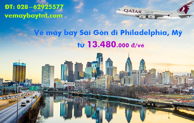 Vé máy bay Sài Gòn Philadelphia (SGN – PHL) Qatar Airways từ 13.480k
