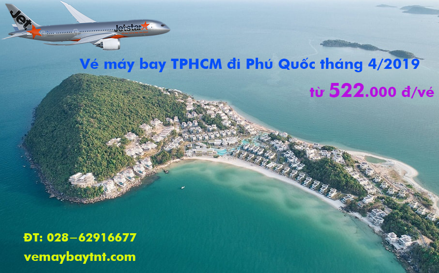 Vé máy bay Sài Gòn Phú Quốc tháng 4/2020 (TPHCM đi Phú Quốc) từ 522k