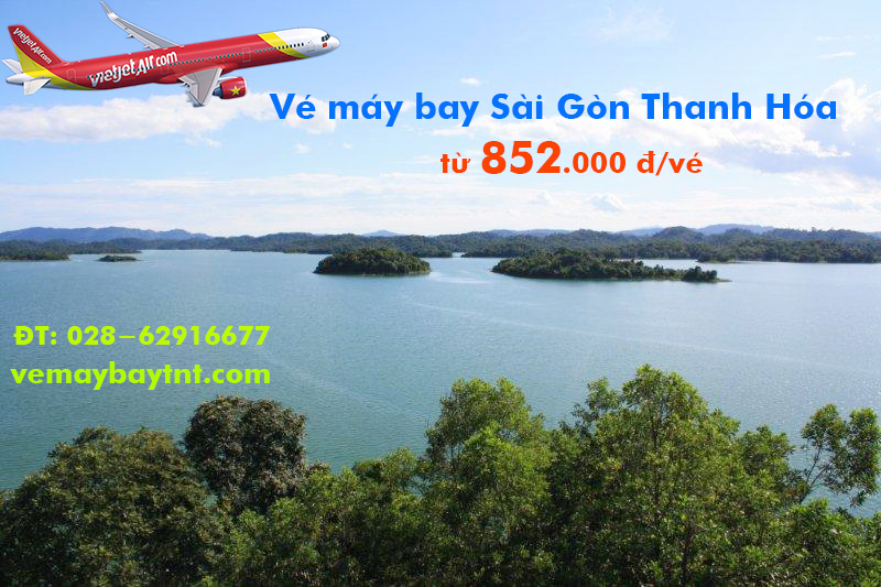 Vé máy bay Sài Gòn Thanh Hóa tháng 4/2020 (TPHCM đi Thanh Hóa) từ 852k