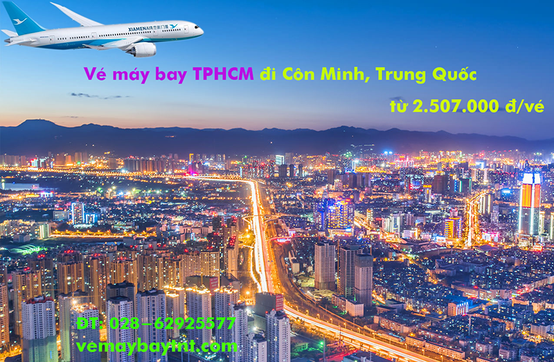 Vé máy bay TPHCM đi Côn Minh (Sài Gòn Kunming, Trung Quốc) từ 2.507k