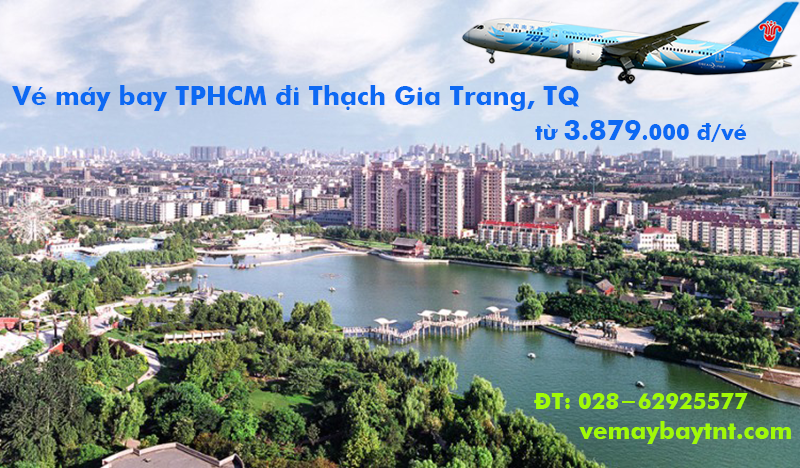 Vé máy bay TPHCM đi Thạch Gia Trang (Sài Gòn Shijiazhuang) từ 3.879k