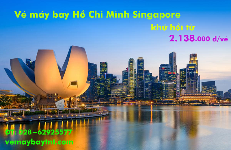 Vé máy bay Hồ Chí Minh Singapore (SIN, sân bay Changi) khứ hồi 2.138k