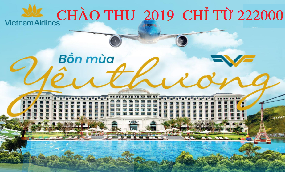 KHUYẾN MÃI MÙA THU VÀNG VIETNAM AIRLINES 2019