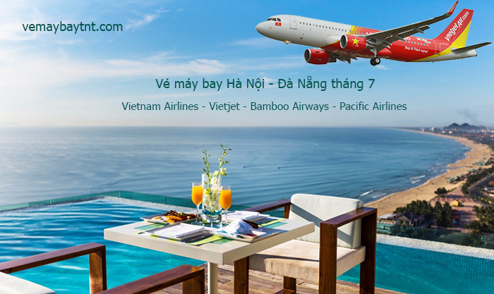 Vé máy bay Hà Nội Đà Nẵng tháng 7/2020 từ 746.000 đ