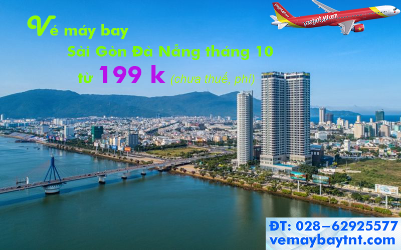Vé máy bay Sài Gòn Đà Nẵng khuyến mãi tháng 10/2019 từ 199k