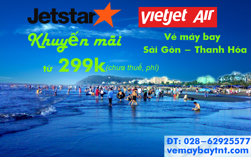 Chỉ từ 299k - Jetstar, Vietjet Air khuyến mãi sập sàn vé đi Thanh Hóa