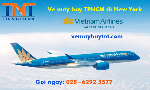 Vé máy bay TPHCM đi New York (Sài Gòn New York) Vietnam Airlines