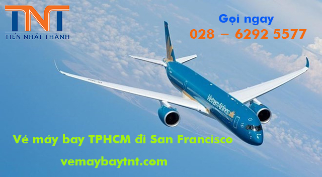 Vé máy bay TPHCM đi San Francisco (SGN - SFO) Vietnam Airlines