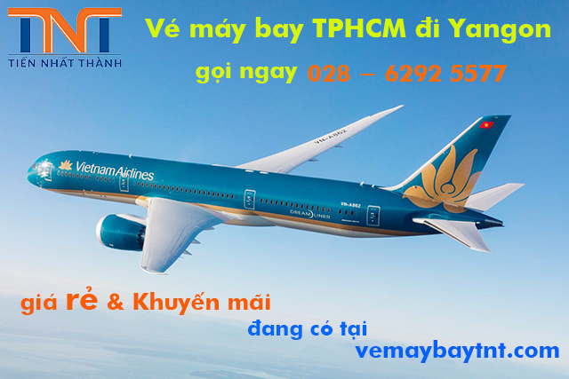 Vé máy bay Sài Gòn Yangon (TPHCM đi Yangon) Vietnam Airlines từ 3.327k