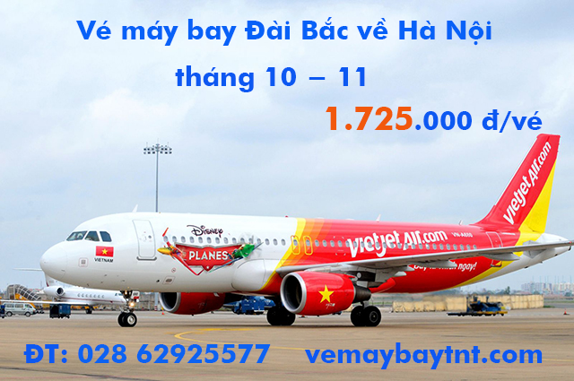 Giá vé máy bay Đài Bắc về Hà Nội (Taipei – Hà Nội) tháng 10, tháng11