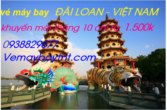 Vé máy bay giá rẻ Đài Loan về Việt Nam tháng 10