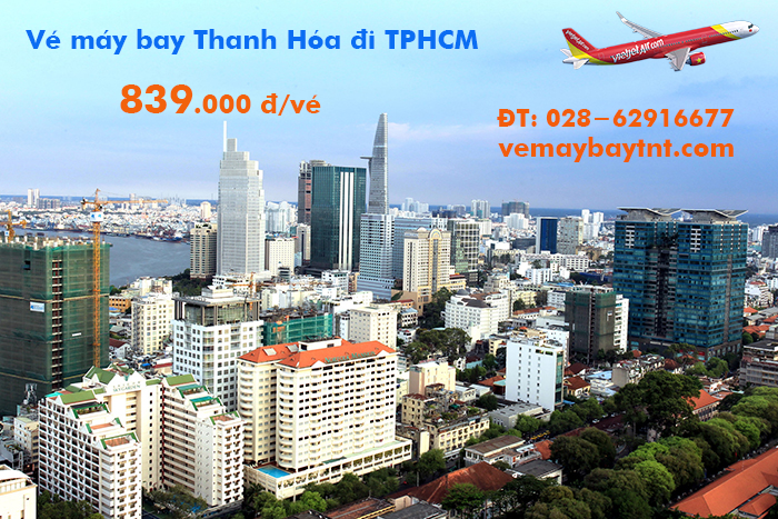 Vé máy bay Thanh Hóa đi TP Hồ Chí Minh (TPHCM) tháng 11, 12 từ 839 k
