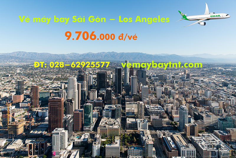 Vé máy bay Sài Gòn Los Angeles (TPHCM Los Angeles) Eva Air từ 9.706 k