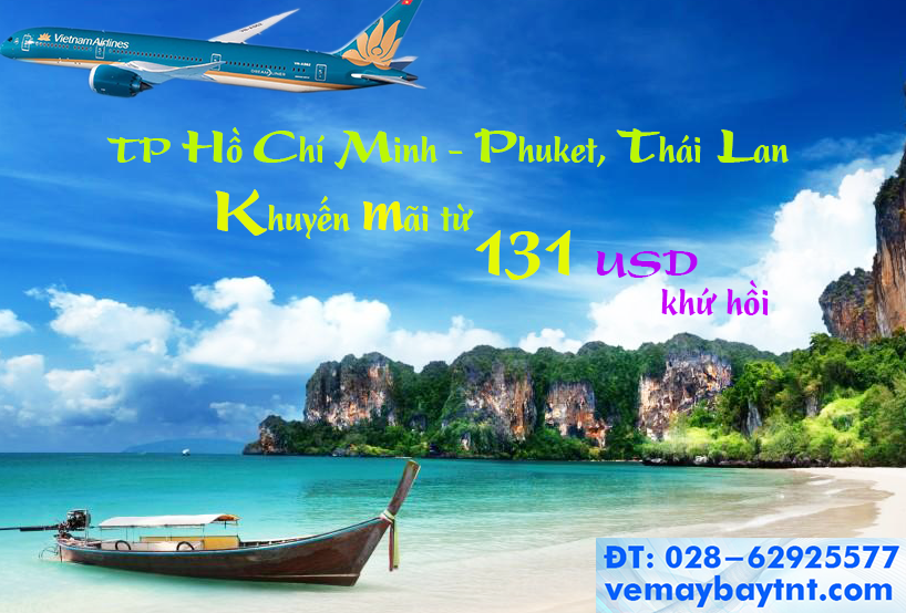 Vé máy bay Vietnam Airlines khuyến mãi TPHCM đi Phuket khứ hồi 131 USD