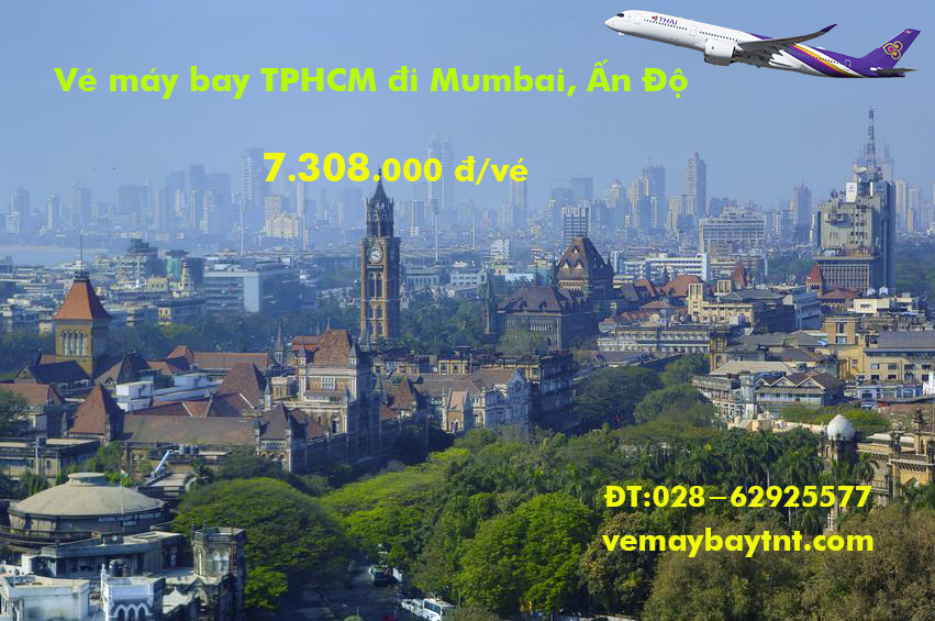Vé máy bay TPHCM đi Mumbai (Sài Gòn Mumbai) Thai Airways từ 7.308k